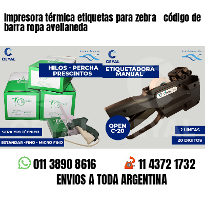 Impresora térmica etiquetas para zebra  código de barra ropa avellaneda